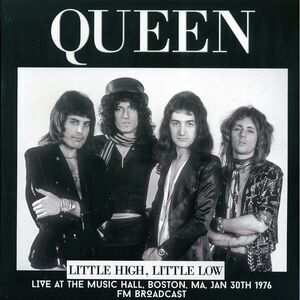 Queen - Little High, Little Low: Live At The Music Hall, Boston, MA, January 30t